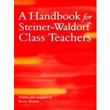 A Handbook for Steiner-Waldorf Class Teachers