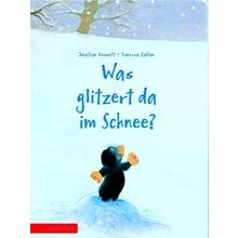 Was Glitzert Da Im Schnee? - Ein Buntes Pappbilderbuch Uber Die Kunst, Sich Verz