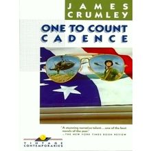 One to Count Cadence - James Crumley