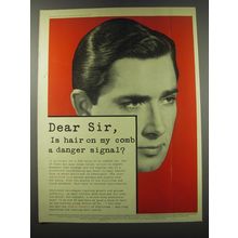 1957 Brylcreem Hairdressing Ad - Dear Sir, Is hair on my comb a danger signal?