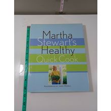 healthy quick cook by martha stewart 1st 1997 hardback/dust cover