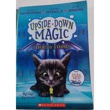 Sticks & Stones (Upside-Down Magic #2) -paperback 2017 - VERY GOOD