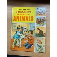 1968 "THE THIRD TREASURE BOOK OF ANIMALS" ANNUAL HARDBACK BOOK (P4)