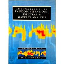 An Introduction to Random Vibrations, Spectral and Wavelet Analysis - David Edwa