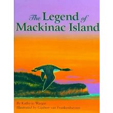 The Legend of Mackinac Island