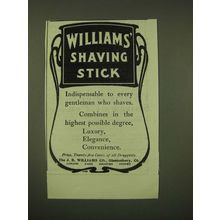 1902 Williams' Shaving Stick Ad - indispensable to Every Gentleman
