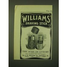 1902 Williams' Shaving Stick Ad - The acme of luxury