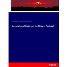 A genealogical history of the kings of Portugal