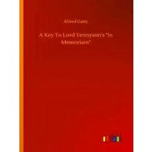 A Key To Lord Tennyson's In Memoriam