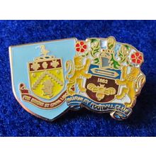 ENAMEL BADGE - BURNLEY - DUAL CREST (No Maker's Name) - As New Condition