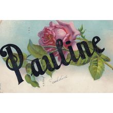 A Name Called Pauline Paula With Flowers Greetings Old Postcard