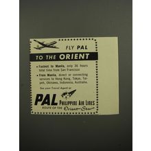 1952 PAL Philippine Air Lines Ad - Fly PAL to the Orient