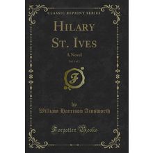 Hilary St. Ives, Vol. 1 of 2: A Novel (Classic Reprint)