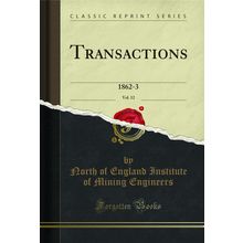 Transactions, Vol. 12: 1862-3 (Classic Reprint)