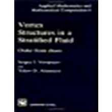 Vortex Structures in a Stratified Fluid - Order From Chaos - Sergey I. Voropayev