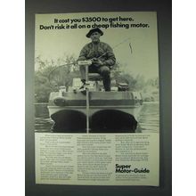 1973 Super Motor-Guide Outboard Motor Ad - Don't Risk