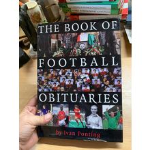 2008 "THE BOOK OF FOOTBALL OBITUARIES" 1ST ED ILLUSTRATED 1.2kg HB BOOK (P7)