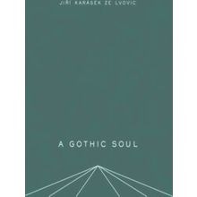 A Gothic Soul