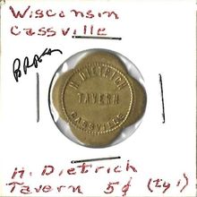 Brass H. Dietrich Tavern 5 Cassville, Wisconsin Cent Token Type I XF