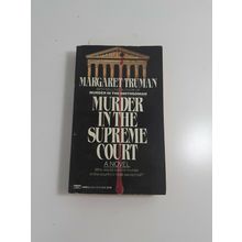 Murder In The supreme Court By Margaret Truman 1982 paperback novel fiction