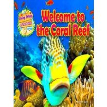Welcome To The Coral Reef