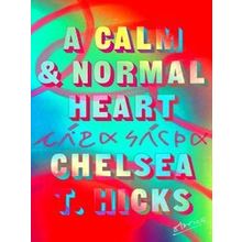 A Calm And Normal Heart: Stories