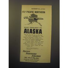 1959 Pacific Northern Airlines Ad - Fly Pacific Northern most frequent to Alaska