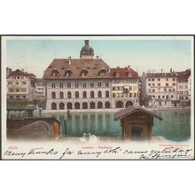 Rathaus, Luzern, 1906 - Preis Karte AK