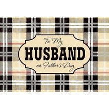 To My Husband On Father's Day- Father's Day Greeting Card - 28726