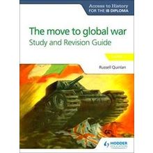 Access To History For The Ib Diploma: The Move To Global War Study And Revision