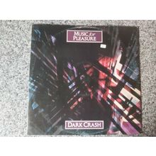Music For Pleasure ‎– Dark Crash (POSPX 594) 1983 (EP)