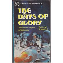 The Days of Glory, by Brian M Stableford. Dies Irae 1