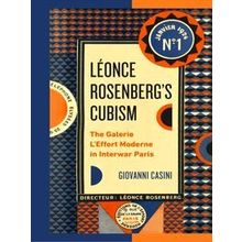 Refiguring Modernism: Leonce Rosenberg's Cubism