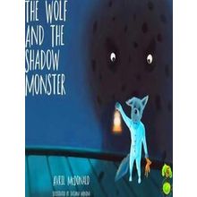 Wolf & The Shadow Monster