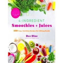 4-Ingredient Smoothies Juices
