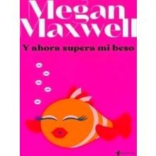 Y Ahora Supera Mi Beso