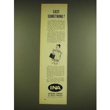 1962 INA Insurance Company of North America Ad - Lost something?