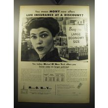 1957 MONY Mutual of New York Ad - MONY now offers life insurance at a Discount