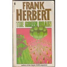 The Green Brain, by Frank Herbert