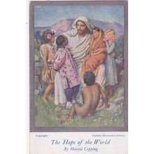 ED58 THE HOPE OF THE WORLD BY HAROLD COPPING