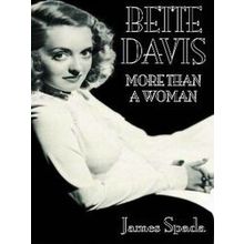 Bette Davies: More Than A Woman