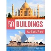 50 Buildings You Should Know