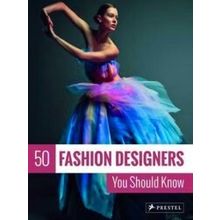 50 Fashion Designers You Should Know
