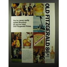 1971 Old Fitzgerald Prime Bourbon Ad - Never Tasted