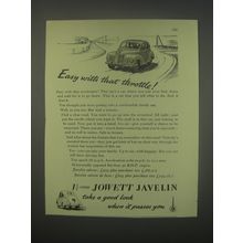 1949 Jowett Javelin Car Ad - Easy with that throttle