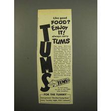 1949 Tums Medicine Ad - Like Good Food?