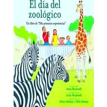 A My First Experience Book El Daa Del Zoolagico (Zoo Day)
