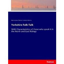 Yorkshire Folk-Talk