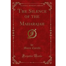 The Silence of the Maharajah (Classic Reprint)