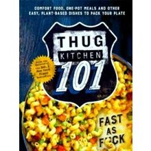 Thug Kitchen Back To Basics